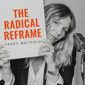The Radical Reframe Vashti Whitfield