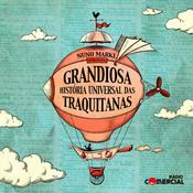 Grandiosa História Universal das Traquitanas