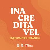 Inacreditável by Inês Castel-Branco