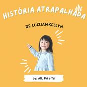 RÁDIO NOVELA - HISTÓRIA ATRAPALHADA