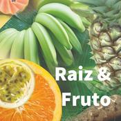 Raiz &amp; Fruto