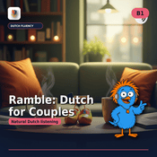 Ramble: Dutch for Couples