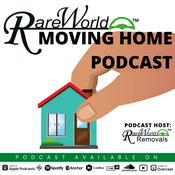 Rareworld Moving Home Podcast