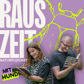 Rauszeit - Naturpodcast (mit Hund)