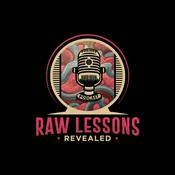 Raw Lessons Revealed