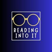 Reading Into It
