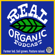 Real Organic Podcast