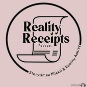 Reality Receipts Podcast