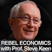 Rebel Economics with Professor Steve Keen