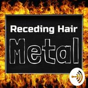 Receding Hair Metal
