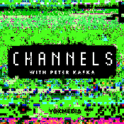 Channels with Peter Kafka
