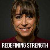 Redefining Strength Podcast