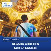 Regard chrétien sur la société