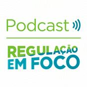 Regulação em Foco