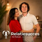Relatiesucces (De Podcast)