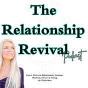 Relationship Revival: Marriage, Communication & Healing from Infidelity and Disconnection
