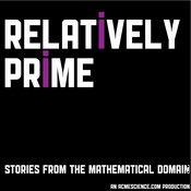 Relatively Prime: Stories from the Mathematical Domain