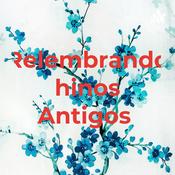 Relembrando hinos Antigos
