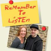 Remember To Listen