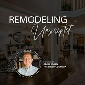 Remodeling Unscripted
