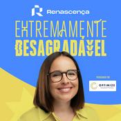 Renascença - Extremamente Desagradável