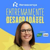 Renascença - Extremamente Desagradável