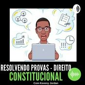 RESOLVENDO PROVAS - DIREITO CONSTITUCIONAL