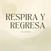 Respira y regresa