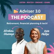 Adviser 3.0: The Podcast