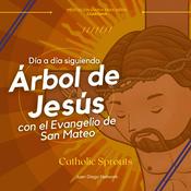 RETO: En familia día a día con el Árbol de Jesús hasta la Pascua de la mano del Evangelio de San Mateo con Catholic Sprouts
