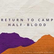 Return to Camp Half-Blood: A Percy Jackson Podcast