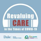Revaluing Care in the Times of Covid-19