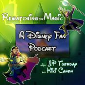 Rewatching The Magic: A Disney Fan Podcast