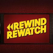 Rewind Rewatch Podcast