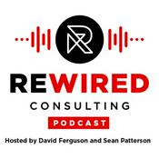 Rewired Consulting Podcast