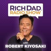 Rich Dad Radio Show: In-Your-Face Advice on Investing, Personal Finance, & Starting a Business
