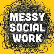 Messy Social Work
