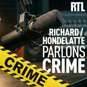 Richard / Hondelatte : parlons crime