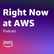 Right Now at AWS Podcast