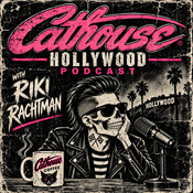 Riki Rachtman's Cathouse Hollywood Podcast