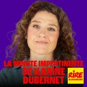 La minute impertinente de Karine Dubernet