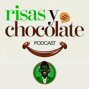 Risas y Chocolate Podcast