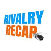 Rivalry Recap