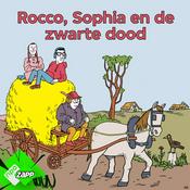 Rocco, Sophia en de Zwarte dood