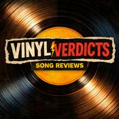 Vinyl Verdicts: Song Reviews