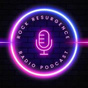 ROCK RESURGENCE RADIO PODCAST