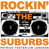 Rockin' the Suburbs