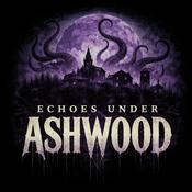 Echoes under Ashwood