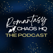 Romantasy Chaos HQ Pod
