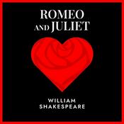 Romeo and Juliet - Audiobook by William Shakespeare